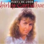 Shirley Carvalhaes - Porta de amor