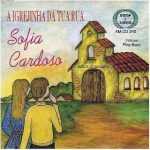 Sofia Cardoso - A Igrejinha da tua Rua