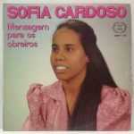 Sofia Cardoso - Mensagem Para Os Obreiros 1990
