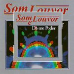 Som e Louvor - Dá-Me Poder 1986