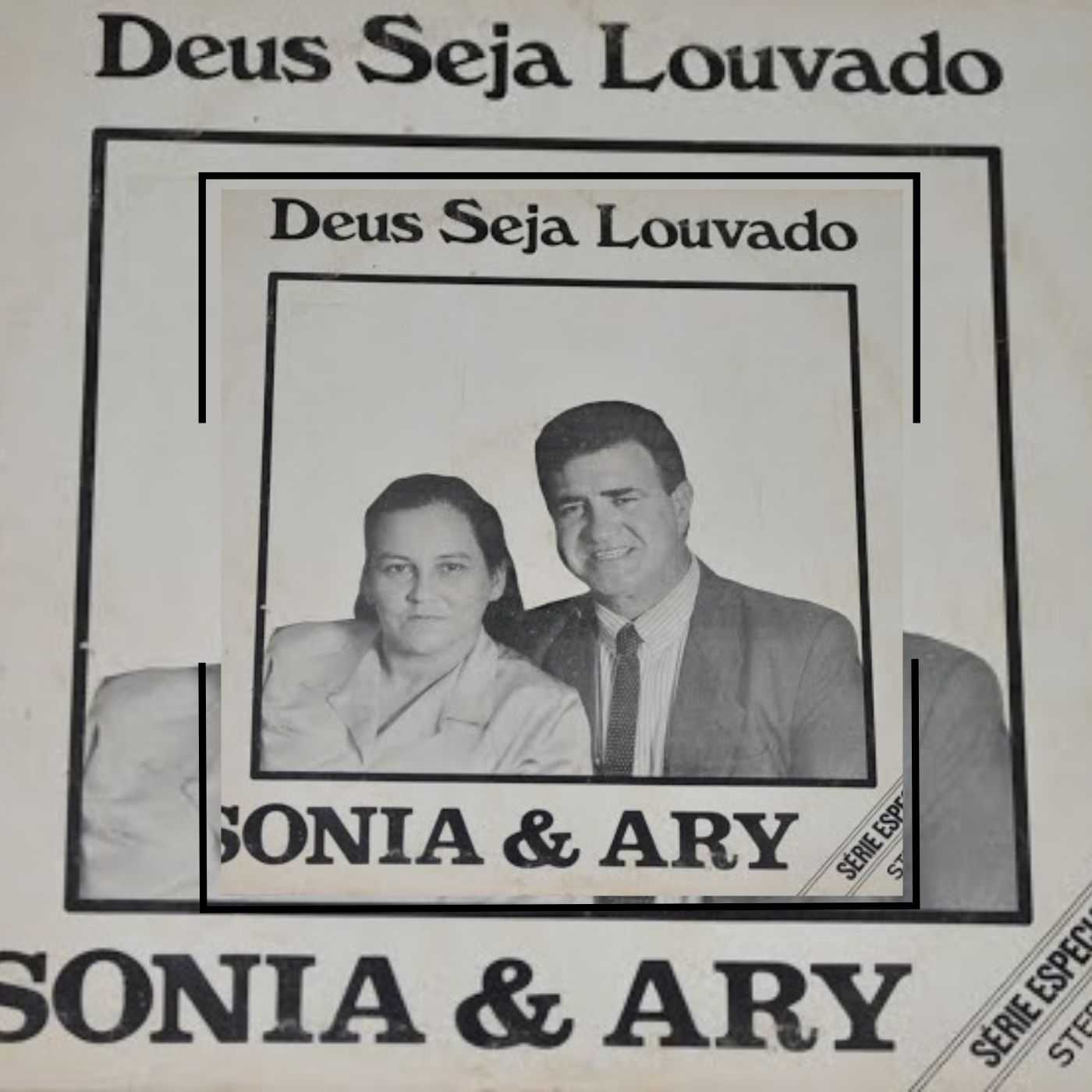 Sonia e Ary - Deus Seja Louvado 1992