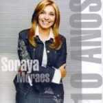 Soraya Moraes - 10 Anos 2006