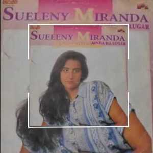 Sueleny Miranda - Ainda Há Lugar