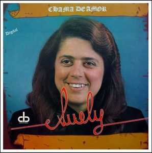 Suely - Chama de Amor 1987