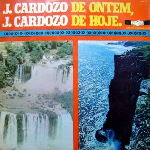 Testemunho de J.Cardozo - Ontem e Hoje