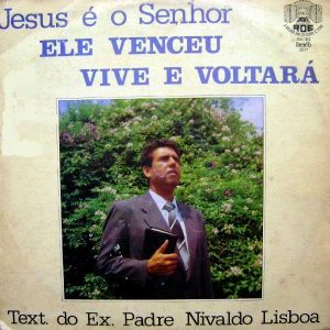 Text do Ex Padre Nivaldo Lisboa