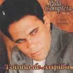 Toinho de Aripibu - Vida Completa (Voz e Play Back)
