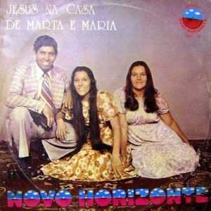 TRIO NOVO HORIZONTE JESUS NA CASA DE MARTA E MARIA