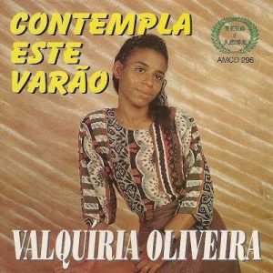 VALQUÍRIA OLIVEIRA CONTEMPLA ESTE VARÃO