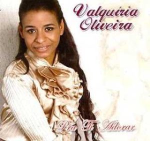 Valquíria Oliveira - Pra Ti Adorar (2010)
