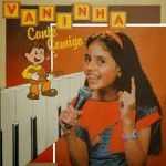 Vaninha - Cante Comigo (1985)