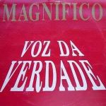 Voz da Verdade - Magnifico (1991)