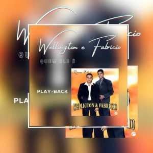 Wellington & Fabrício - Quem Ele É PB