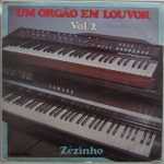 Zezinho "Um Orgão em Louvor Vol. 2