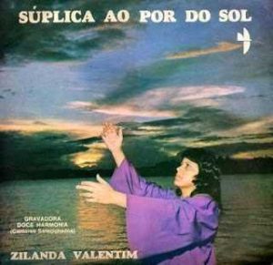 Zilanda Valentim - Súplica Ao Pôr - do - Sol (1977)